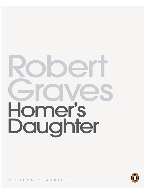 Title details for Homer's Daughter by Robert Graves - Available